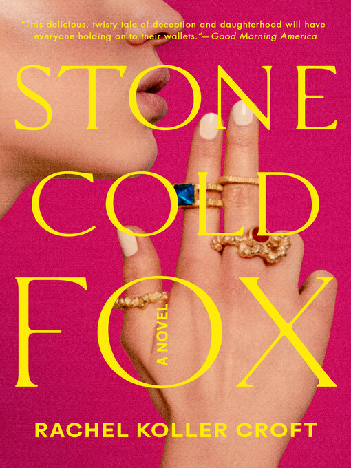 Title details for Stone Cold Fox by Rachel Koller Croft - Available